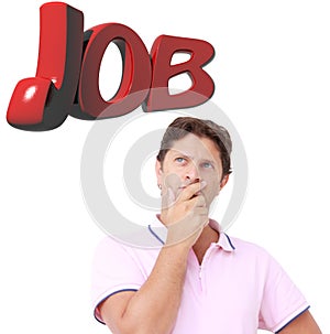 Young man is thinking to job