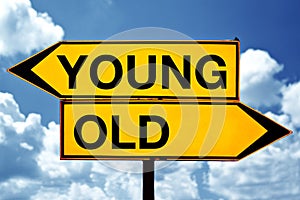 Young or old, opposite signs