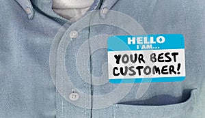 Your Best Customer Hello Name Tag Loyal Client