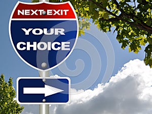 Your choice road sign