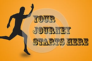 Your journey starts here Inspirational motivation quote a man running illustration on yellow background