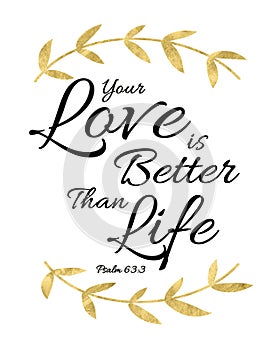 Your Love is Better than Life