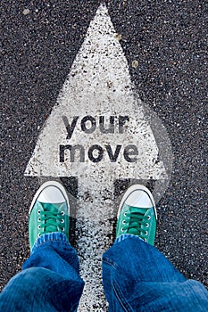 Your move sign