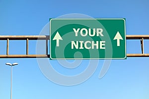 Your Niche Concept Highway Road Sign photo