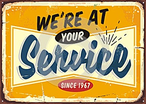 We are at your service retro store sign design