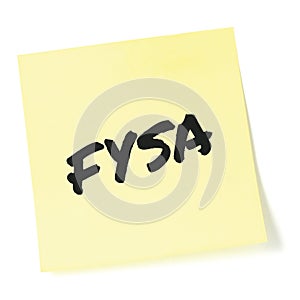 For your situational awareness acronym FYSA black marker written military initialism text, crucial current combat action