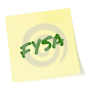 For your situational awareness acronym FYSA green marker written military initialism text, crucial current combat action