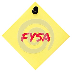 For your situational awareness acronym FYSA red marker written military initialism text, crucial current combat action environment