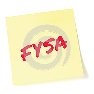 For your situational awareness acronym FYSA red marker written military initialism text, crucial current combat action information