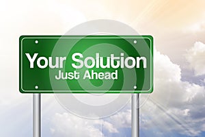 Your Solution Green Road Sign