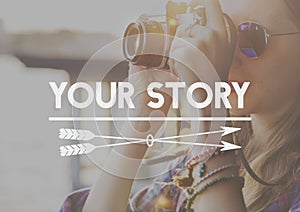 Your Story Life Moments Memory Concept