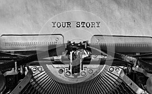 Your story typed words on a Vintage Typewriter.