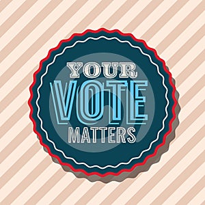 Your vote matters on seal stamp vector design