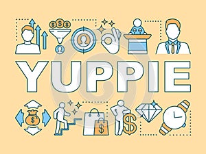 Yuppie word concepts banner. Young urban professional. Business person. Luxurious living. Presentation, website photo