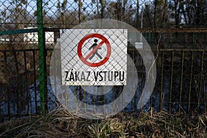 Zakaz vstupu translation from Czech: No admittance / No entry photo