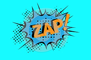ZAP Comic lettering Vector cartoon illustration in retro pop art style on halftone background