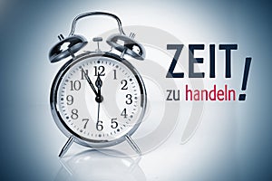 Zeit zu handlen (Time for action)