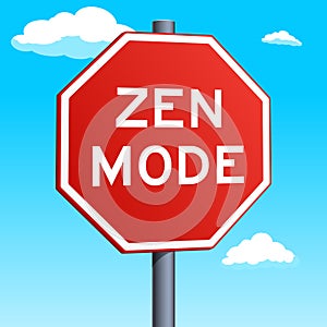 Zen Mode red road sign raster illustration