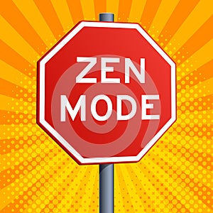 Zen Mode red road sign raster illustration