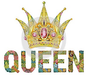 Zentangle stylized crown with word queen. Hand Drawn lace vector illustration