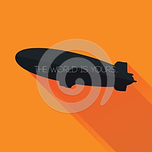 Zeppelin silhouette with: The World Is Yours, text over vector. photo