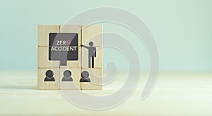 Zero accident and work safety concept.