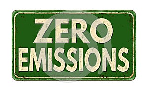 Zero emissions vintage rusty metal sign