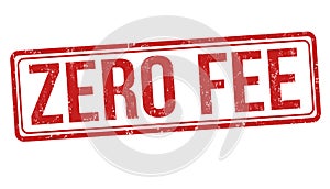 Zero fee sign or stamp