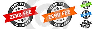 zero fee stamp. zero fee round ribbon sticker. tag