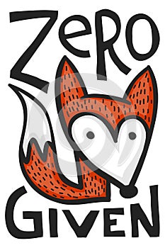 Zero fox given funny quote