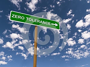 Zero tolerance