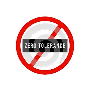 Zero Tolerance Sign