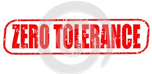 Zero tolerance stamp on white background