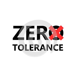 Zero tolerance text design.