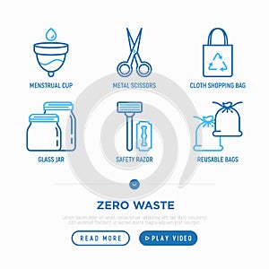 Zero waste thin line icons set: menstrual cup, safety razor, glass jar, metal scissors, cloth shopping bag, reusable bags. Modern
