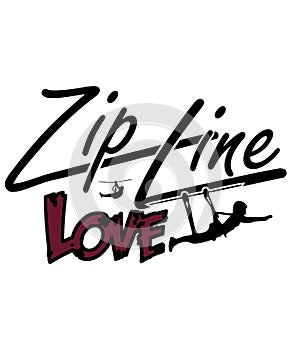 Zip line love graphic