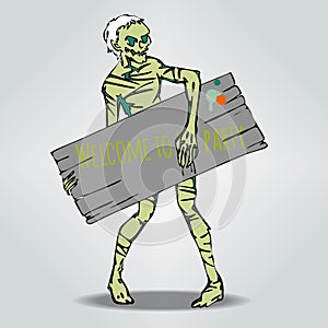 Zombi holding a board for text . Welcome to the Party