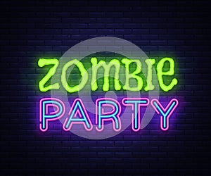 Zombie Party Text Vector. Halloween neon sign, design template, modern trend design, night neon signboard, night bright