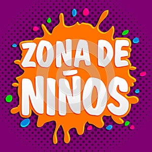 Zona de ninos, kids zone spanish text photo