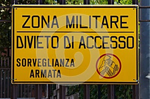 Zona Militare. Divieto di accesso - Military zone. No access. photo