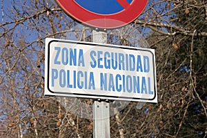 Zona seguridad, Policia nacional no parking sign. Security zone, national police in spanish photo