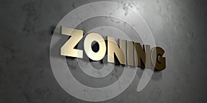 Zoning - Gold sign mounted on glossy marble wall - 3D rendered royalty free stock illustration photo
