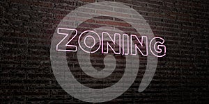 ZONING -Realistic Neon Sign on Brick Wall background - 3D rendered royalty free stock image photo