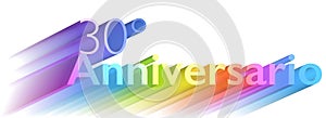 30ÃÂ° anniversario, italian Word for 30th anniversary, multicolored letters, 3d illustration photo