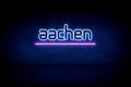 Aachen - blue neon announcement signboard
