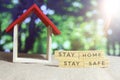 Stay home stay safe reminder Royalty Free Stock Photo