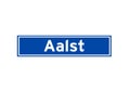 Aalst isolated Dutch place name sign. City sign from the Netherlands.