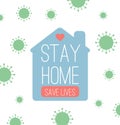 Stay at home quarantine and warning, stop coronavirus COVID-19 spreading. safe lettering typography poster with text logo, ash tag Royalty Free Stock Photo