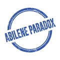 ABILENE PARADOX text written on blue grungy round stamp