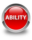 Ability glossy red round button Royalty Free Stock Photo